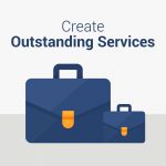 How To Create Outstanding Services
