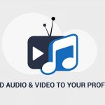 Quick Tip: Add Audio and Video to Your Profile