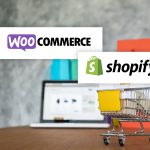 WooCommerce Versus Shopify