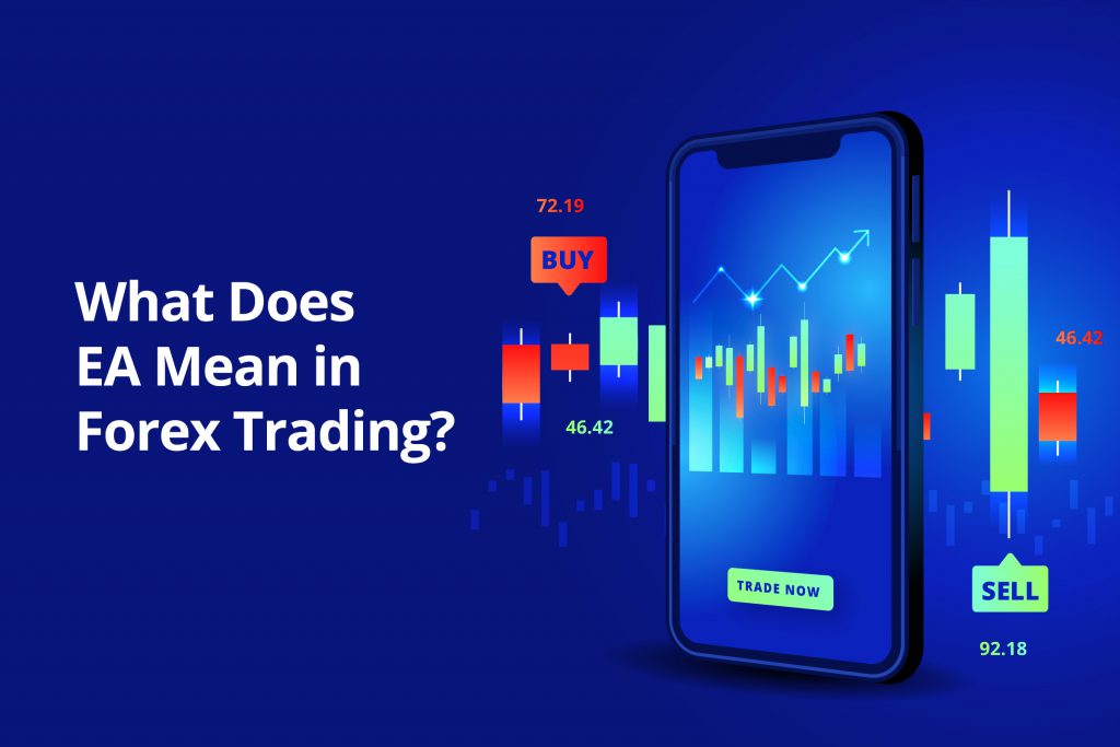 What Does EA Mean in Forex Trading?